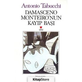 Damasceno Monteireonun Kayıp Başı - Antonio Tabucchi