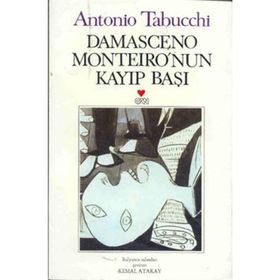 Damasceno Monteiro'nun Kayıp Başı - Antonio Tabucchi