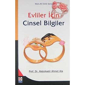 DAMAT VE GELIN ADAYLARINA EVLILIK ÖNCESİ CINSEL BILGILER - ABDÜLKADİR AHMET ATA