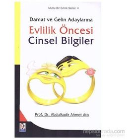 DAMAT VE GELIN ADAYLARINA EVLILIK ÖNCESİ CINSEL BILGILER - ABDÜLKADİR AHMET ATA
