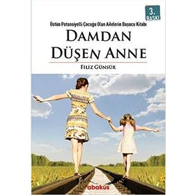 Damdan Düşen Anne - Filiz Günsür