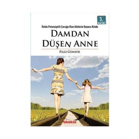 Damdan Düşen Anne - Filiz Günsür