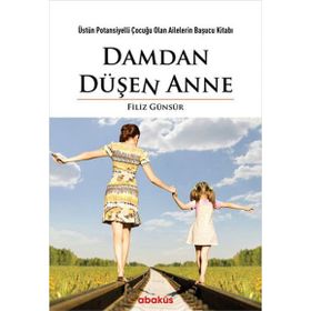Damdan Düşen Anne - Filiz Günsür