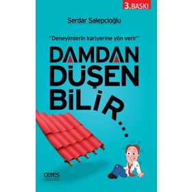Damdan Düşen Bilir - Serdar Salepcioğlu