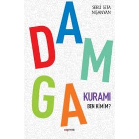 Damga Kuramı Ben Kimim? - Serli Seta Nişanyan