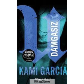 Damgasız - Kami Garcia