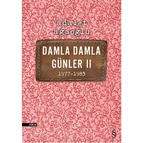 Damla Damla Günler 2 1977-1983 - Adalet Ağaoğlu