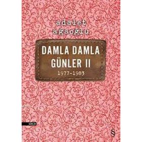 Damla Damla Günler 2 1977-1983 - Adalet Ağaoğlu