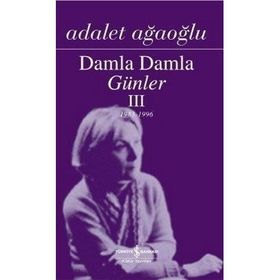 DAMLA DAMLA GÜNLER 3 - ADALET AĞAOĞLU