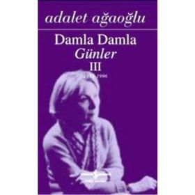 DAMLA DAMLA GÜNLER 3 - ADALET AĞAOĞLU