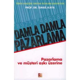 Damla Damla Pazarlama - İsmail Kaya