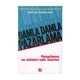 Damla Damla Pazarlama - İsmail Kaya