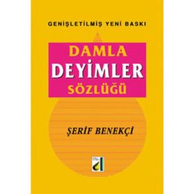 DAMLA DEYIMLER SÖZLÜĞÜ - ŞERİF BENEKÇİ