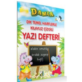 Damla Yayınevi Dik Temel Harflerle Kılavuz Çizgili Yazı Defteri
