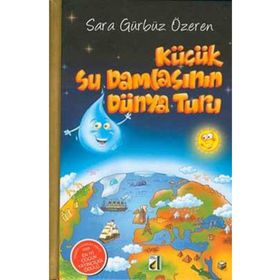 Damla Yayınevi Küçük Su Damlasının Dünya Turu