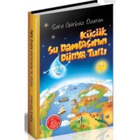 Damla Yayınevi Küçük Su Damlasının Dünya Turu