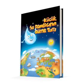 Damla Yayınevi Küçük Su Damlasının Dünya Turu