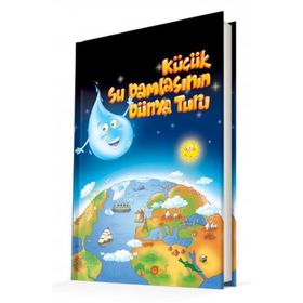 Damla Yayınevi Küçük Su Damlasının Dünya Turu