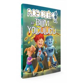 Damla Yayınevi Robotik İle Bilim Yolculuğu