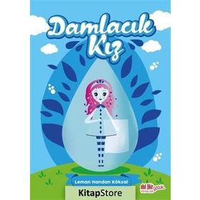 Damlacık Kız - Leman Handan Köksal