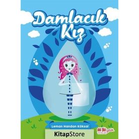 Damlacık Kız - Leman Handan Köksal