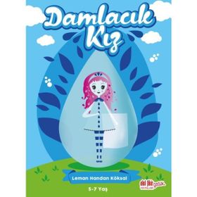 Damlacık Kız - Leman Handan Köksal