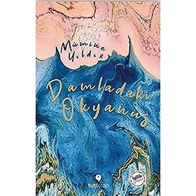 Damladaki Okyanus - Mümine Yıldız