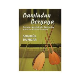 DAMLADAN DERYAYA GÖNÜL İKLİMİNDEN - OSMAN NURI TOPBAŞ