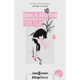 Damlalarımdan Fısıltılar - Ayfer Yıldız