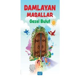 Damlayan Masallar - Gazel Bulut