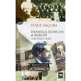 Damolla Alimcan El Barudi Tercüme - i Hali - Yusuf Akçura