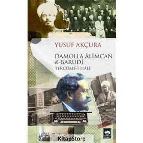 Damolla Alimcan El Barudi Tercüme - i Hali - Yusuf Akçura