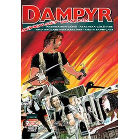 DAMPYR SÜPER CILT: 18 AKBABA'NIN GÜNÜ - ATACAMA ÇÖLÜ'NDE AND DAĞLARI'NDA KATLIAM - MISIR TANRIÇASI - KOLEKTIF