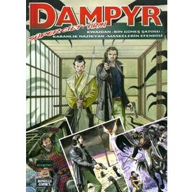 DAMPYR SÜPER CILT: 20 KWAIDAN - BIN GÜNEŞ ŞATOSU - KARANLIK NAZIKYAN - MASKELERIN EFENDISI - KOLEKTIF
