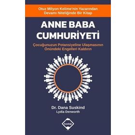 Dana Suskind Lydia Denworth Anne Baba Cumhuriyeti