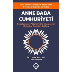 Dana Suskind Lydia Denworth Anne Baba Cumhuriyeti