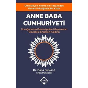 Dana Suskind Lydia Denworth Anne Baba Cumhuriyeti