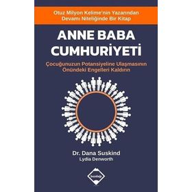 Dana Suskind Lydia Denworth Anne Baba Cumhuriyeti