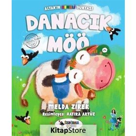 Danacık Möö - Altan'ın Renkli Dünyası Melda Zirek