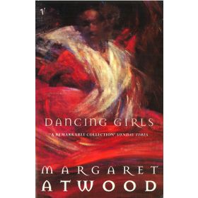Dancing Girls and Other Stories