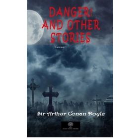 Danger! And Other Stories-Platanus Publishing