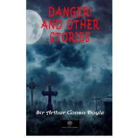 Danger! And Other Stories-Platanus Publishing