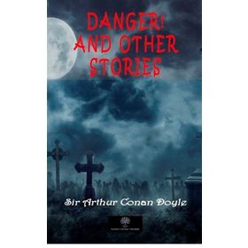 Danger! And Other Stories-Platanus Publishing