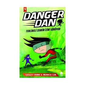 Danger Dan - Tehlikeli Zehrin İzini Sürüyor - Lesley Anne Monica Lim