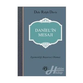Daniel’in Mesajı - Dale Ralph Davis