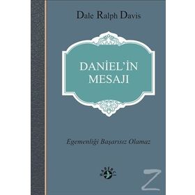 Daniel’in Mesajı - Dale Ralph Davis