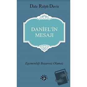 Daniel’in Mesajı - Dale Ralph Davis