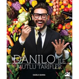 Danilo İle Mutlu Tarifler - Danilo Zanna