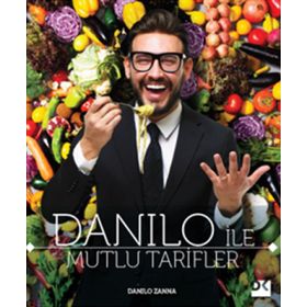 Danilo İle Mutlu Tarifler - Danilo Zanna