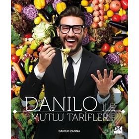 Danilo İle Mutlu Tarifler - Danilo Zanna